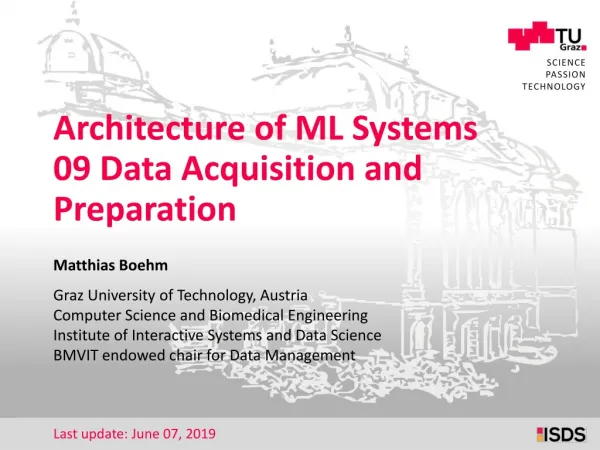 Architecture of ML Systems 09 Data Acquisition and Preparation