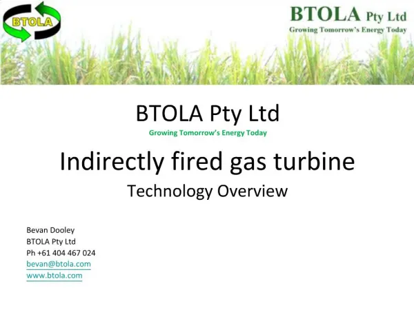 BTOLA Pty Ltd Growing Tomorrow s Energy Today
