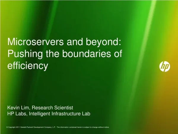 Microservers and beyond: Pushing the boundaries of efficiency
