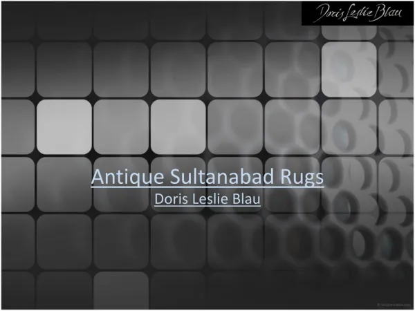 Antique Sultanabad Rugs from Doris Leslie Blau