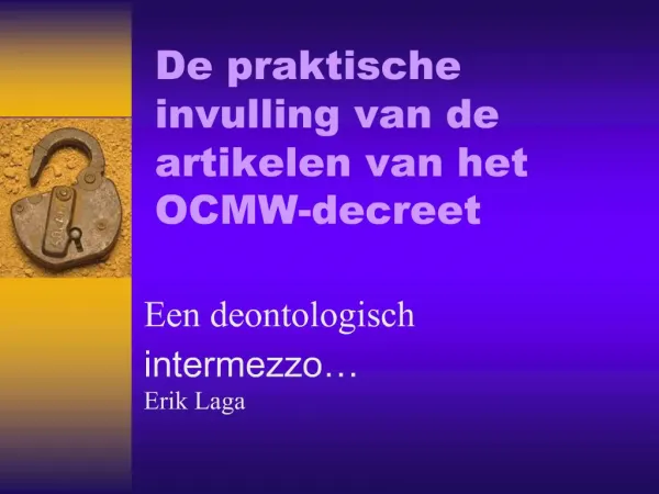 De praktische invulling van de artikelen van het OCMW-decreet