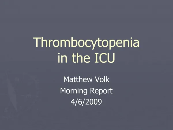 Thrombocytopenia in the ICU