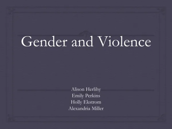 Gender and Violence