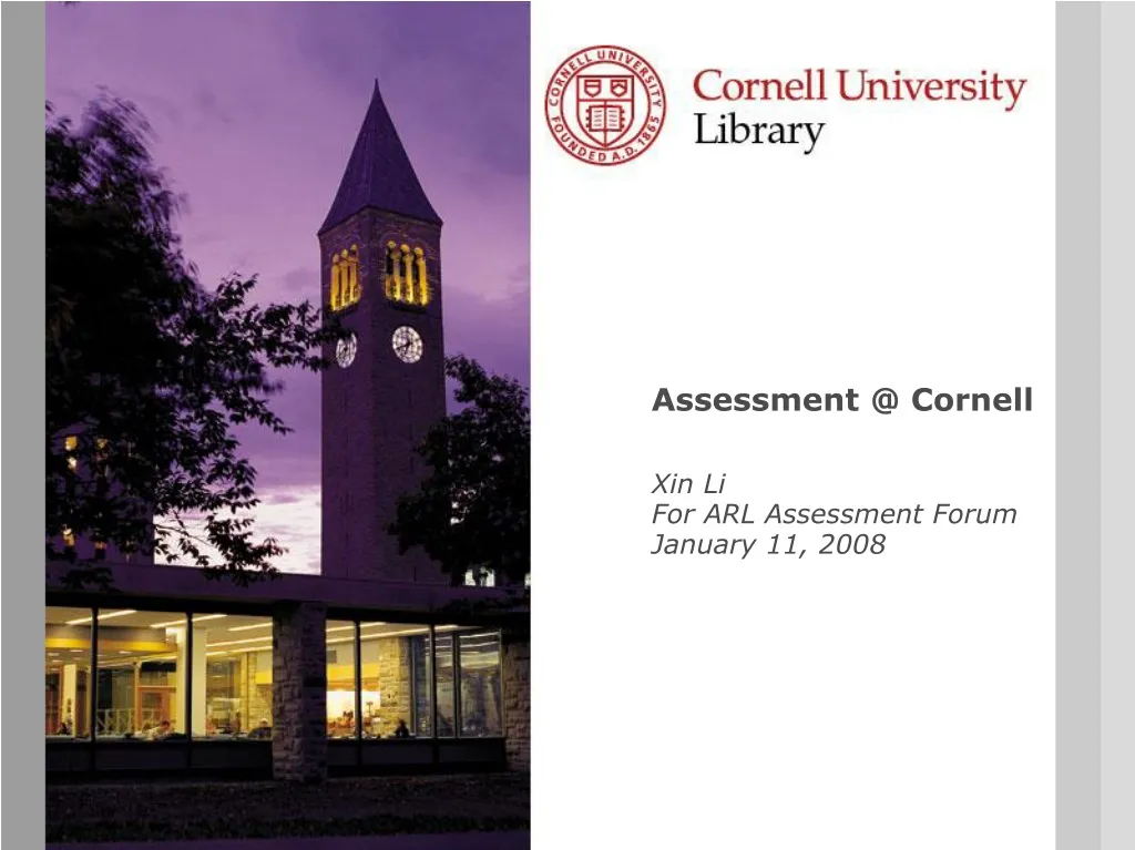 assessment @ cornell xin li for arl assessment