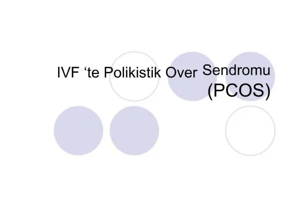 IVF te Polikistik Over Sendromu PCOS