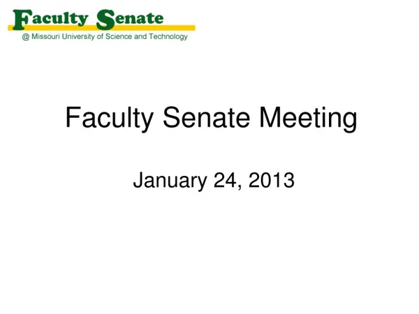 Faculty Senate Meeting January 24, 2013