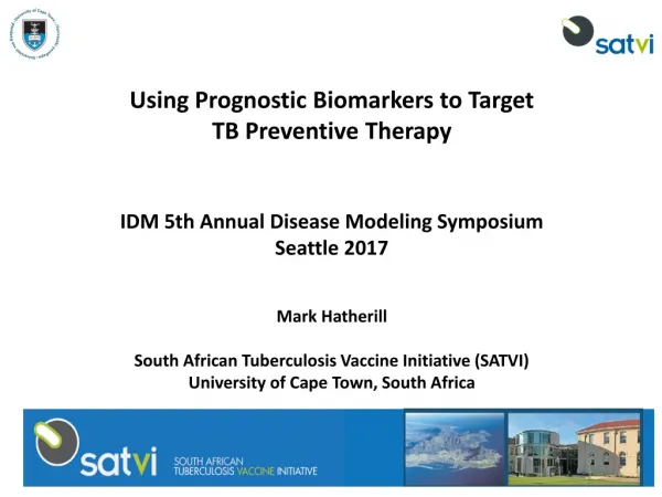 Using Prognostic B iomarkers to Target TB Preventive T herapy