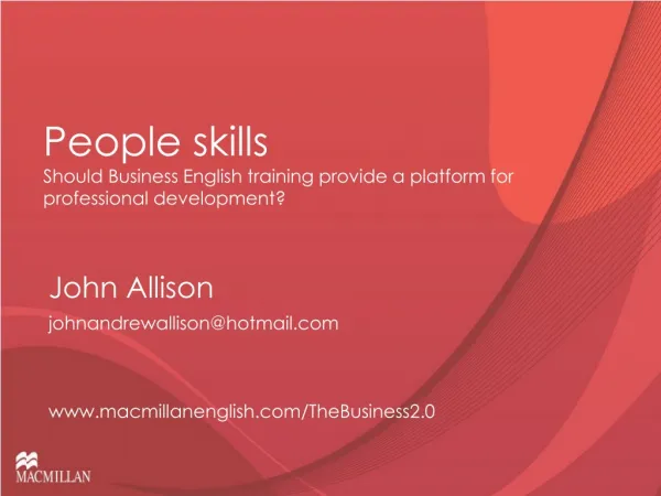 People skills Should Business English training provide a platform for professional development?