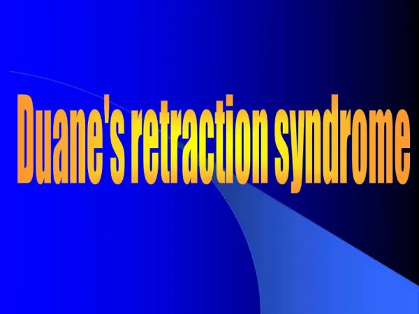 Duane s retraction syndrome