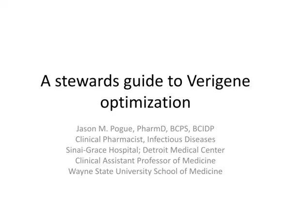 A stewards guide to Verigene optimization