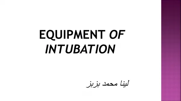 EQUIPMENT OF INTUBATION