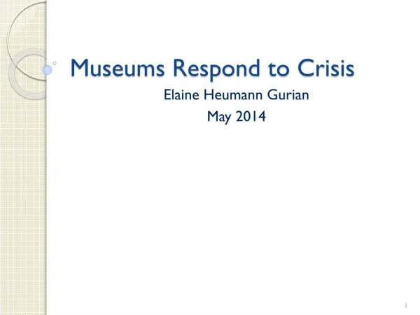 Museums Respond to Crisis