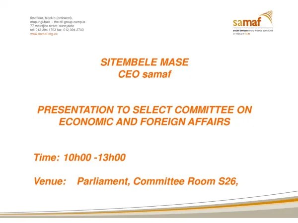 SITEMBELE MASE CEO samaf PRESENTATION TO SELECT COMMITTEE ON ECONOMIC AND FOREIGN AFFAIRS