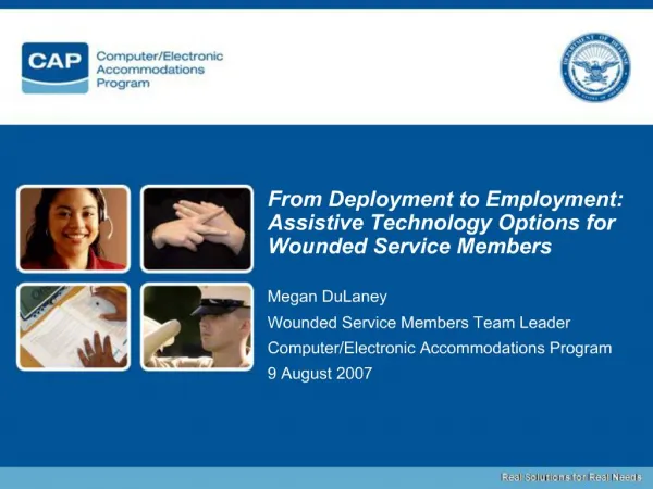From Deployment to Employment: Assistive Technology Options for Wounded Service Members