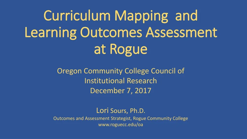 curriculum mapping and learning outcomes assessment at rogue