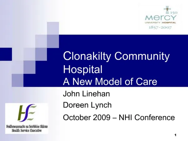 Clonakilty Community Hospital A New Model of Care