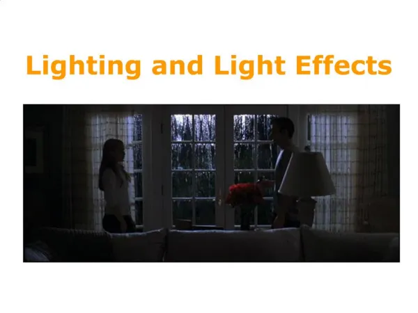 Lighting and Light Effects