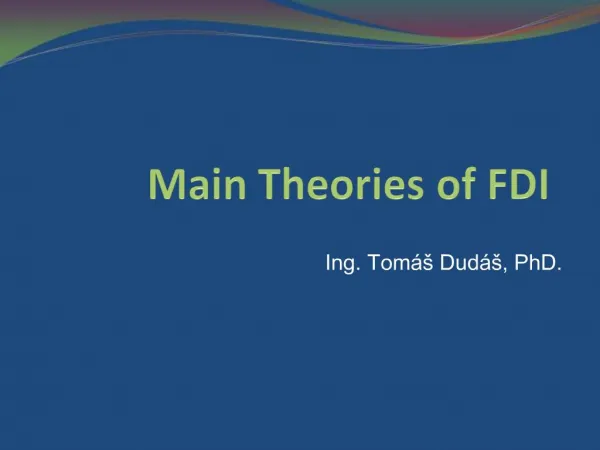 Main Theories of FDI