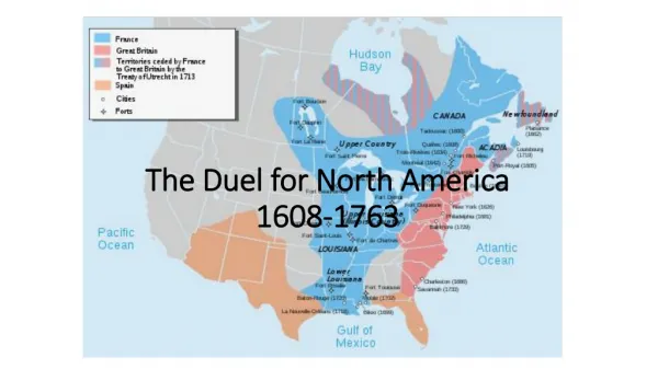 The Duel for North America 1608-1763