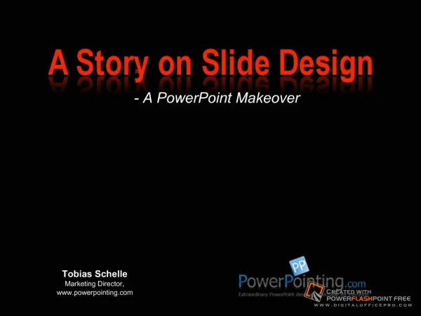 A Story on Slide Design