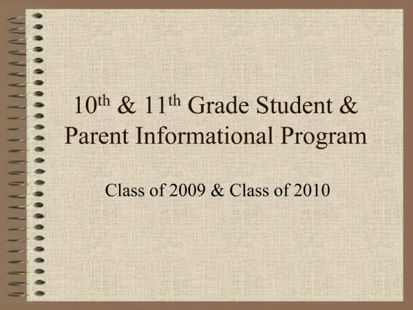 10th 11th Grade Student Parent Informational Program