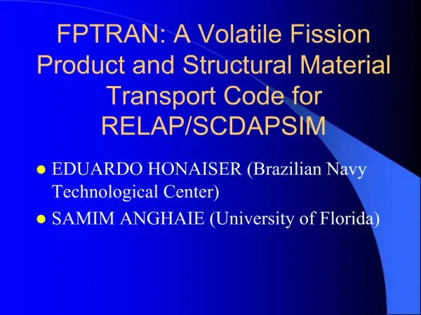 FPTRAN: A Volatile Fission Product and Structural Material Transport Code for RELAP