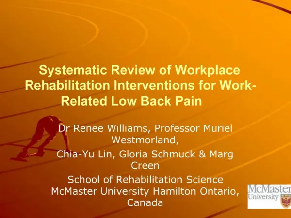 Systematic Review of Workplace Rehabilitation Interventions for Work- Related Low Back Pain