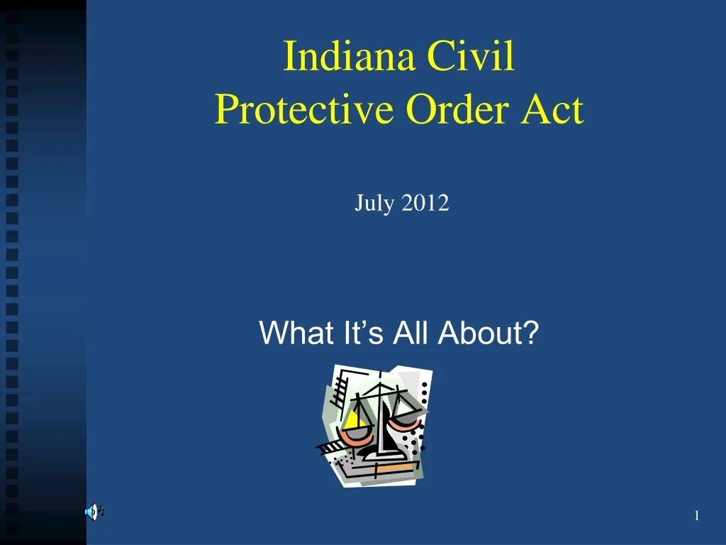 indiana civil protective order act july 2012