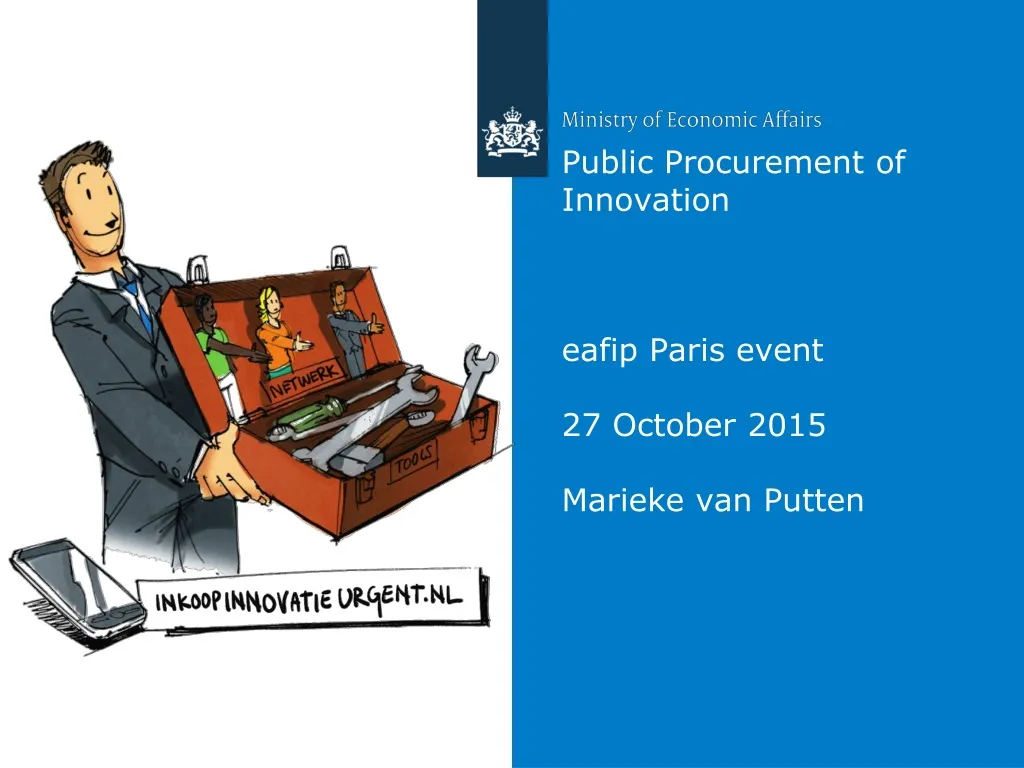 public procurement of innovation eafip paris event 27 october 2015 marieke van putten