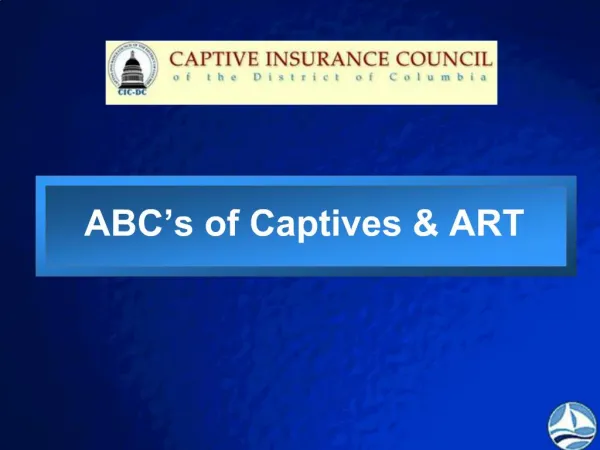 ABC s of Captives ART