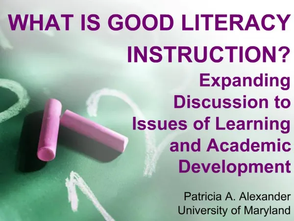 WHAT IS GOOD LITERACY INSTRUCTION