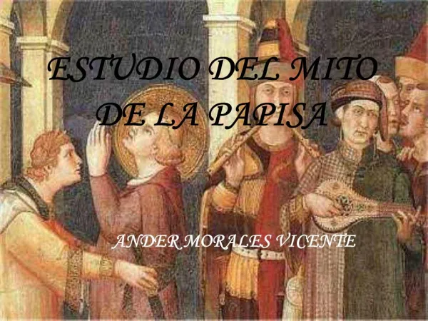 ESTUDIO DEL MITO DE LA PAPISA