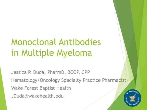 Monoclonal Antibodies in Multiple M yeloma