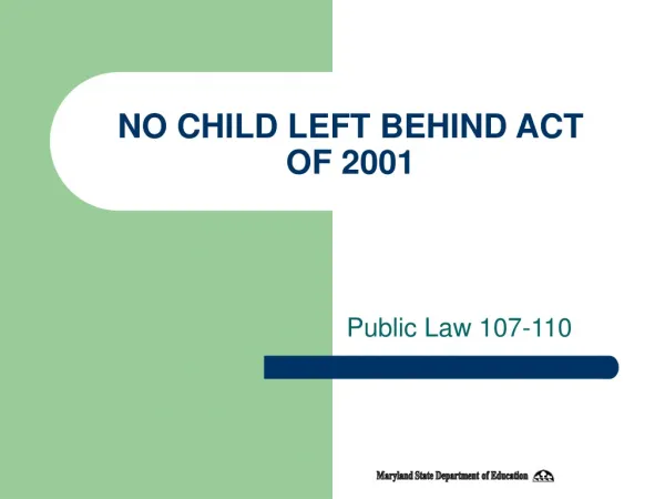 NO CHILD LEFT BEHIND ACT OF 2001