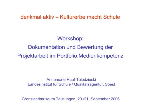 Workshop: Dokumentation und Bewertung der Projektarbeit im Portfolio:Medienkompetenz