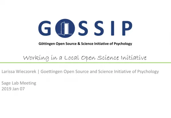 Larissa Wieczorek | Goettingen Open Source and Science Initiative of Psychology Sage Lab Meeting