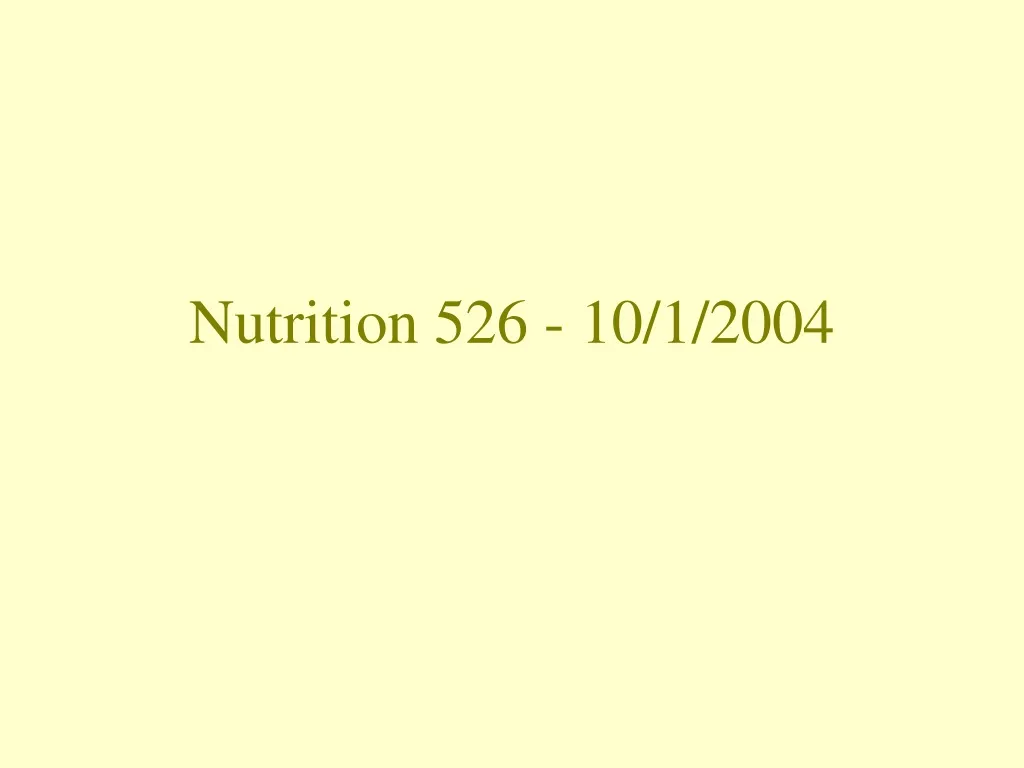 nutrition 526 10 1 2004