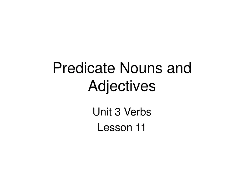 predicate nouns and adjectives