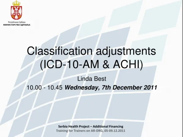 Classification adjustments (ICD-10-AM &amp; ACHI)