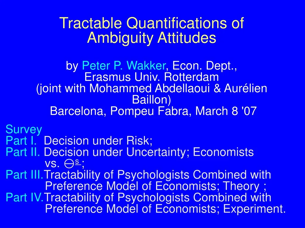 tractable quantifications of ambiguity attitudes