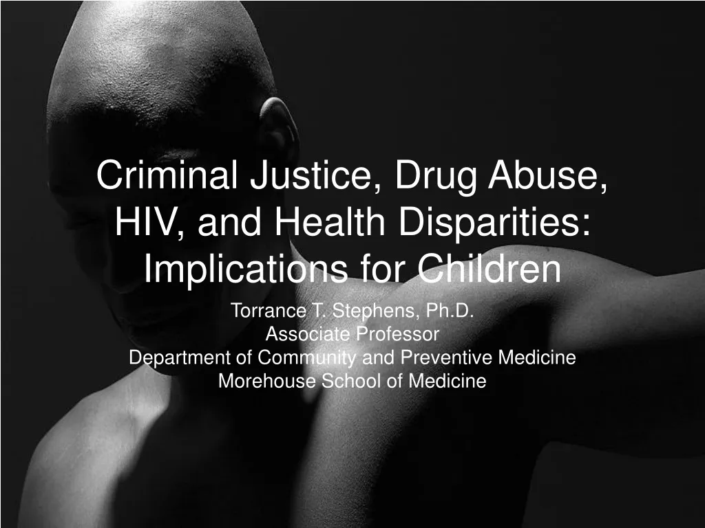 criminal justice drug abuse hiv and health disparities implications for children