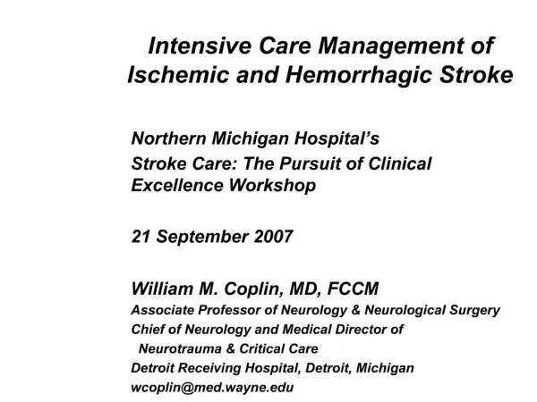 Intensive Care Management of Ischemic and Hemorrhagic Stroke
