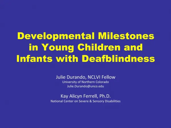Developmental Milestones in Young Children and Infants with Deafblindness