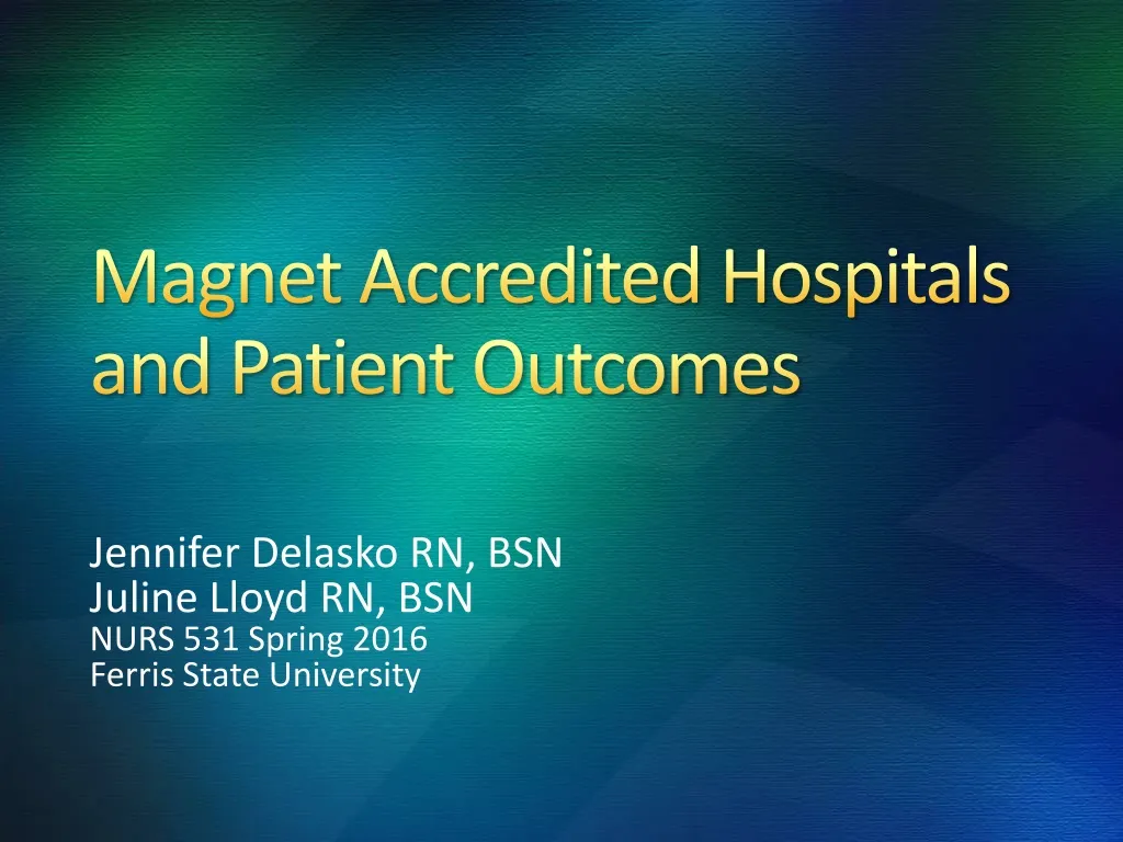 magnet accredited hospitals and patient outcomes