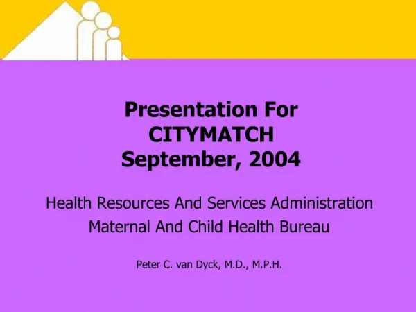 Presentation For CITYMATCH September, 2004