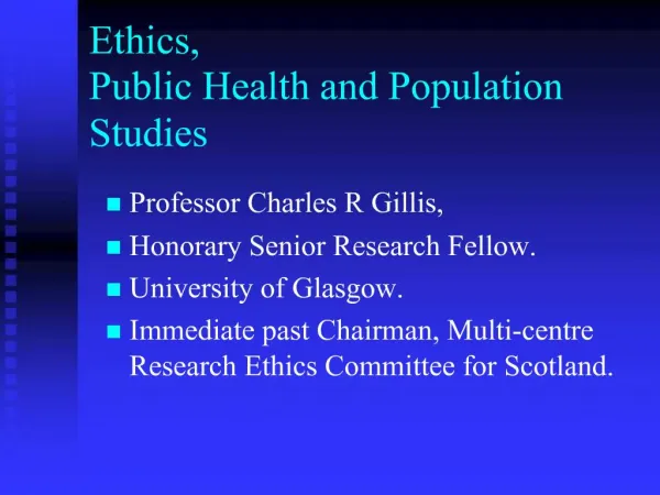 Ethics, Public Health and Population Studies