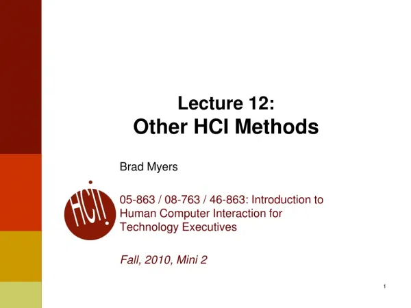 Lecture 12: Other HCI Methods