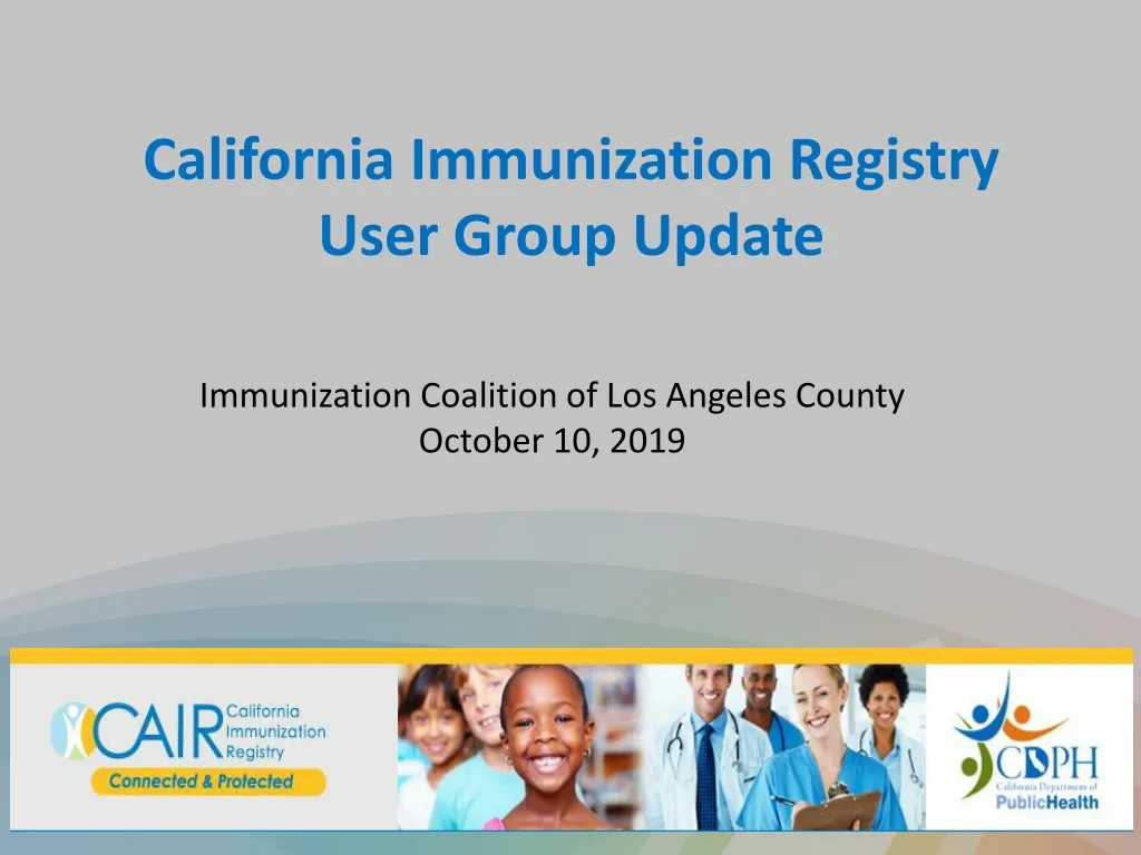 california immunization registry user group update