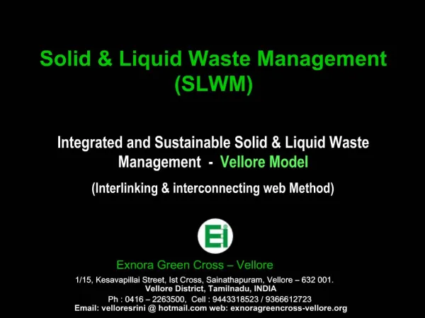 Solid Liquid Waste Management SLWM Integrated and Sustainable Solid Liquid Waste Management - Vellore Model Interli