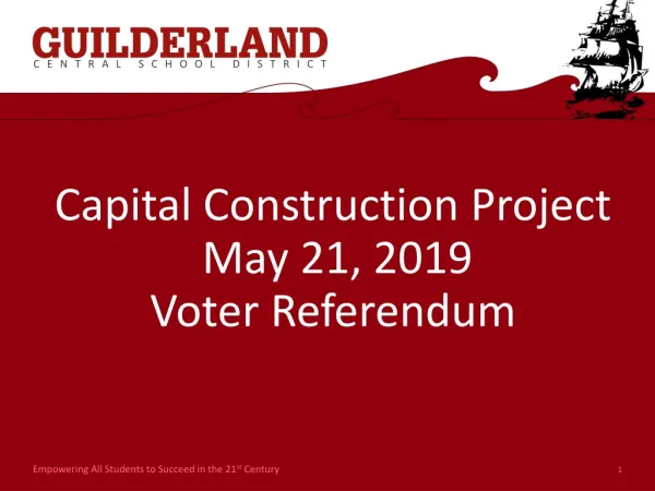 Capital Construction Project 	May 21, 2019	 Voter Referendum